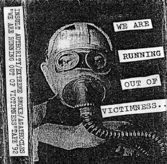 Extreme Smoke 57 : We Are Running Out of Victimness Tape '92
